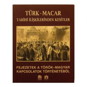 Türk-Macar-Tarihi-İlişkilerinden-Kesitler