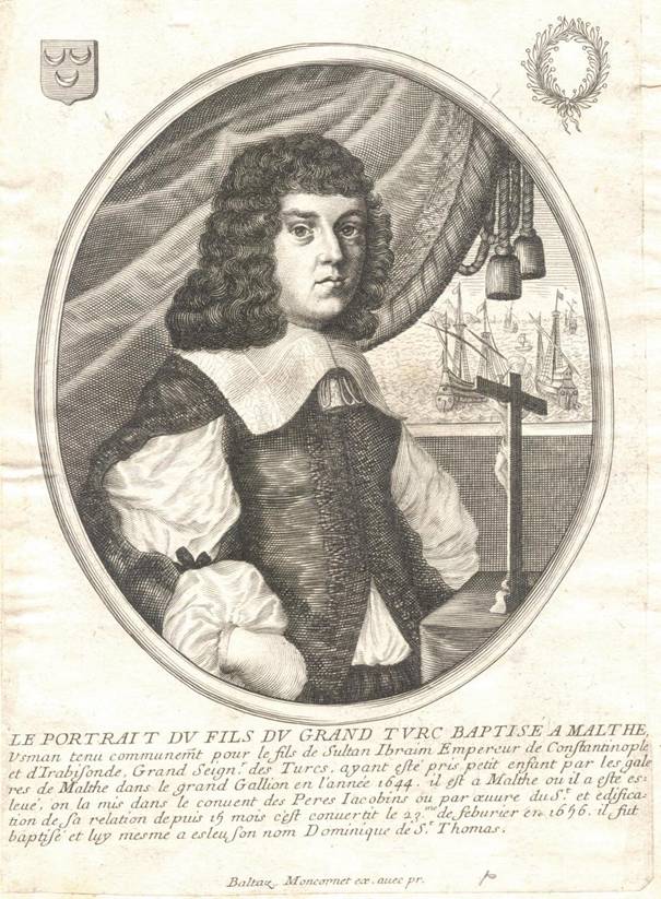 Portrait of the young Osman. Engraving by Baltazar Moncornet (1600-1668). In 1660, he engraved a portrait of Grand Master Martin de Redin. Albert Ganado Collection