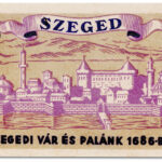 640px-Castle_Szeged_in_1686,_Hungary_-_match_label_1950’s_years