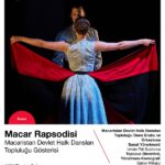 Macar Rapsodisi Macaristan Devlet Halk Dansları Topluluğu Gösterisi