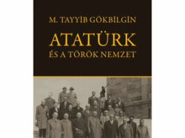 M. Tayyib Gökbilgin: Atatürk és a török nemzet