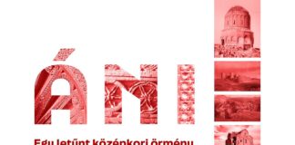Áni – Egy letűnt középkori örmény főváros ezeregy utóélete